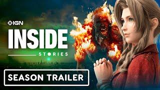 IGN - IGN Inside Stories - Official Trailer | Dead Island 2, Final Fantasy 7 and NieR:Automata