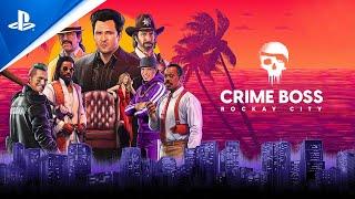 PlayStation - Crime Boss: Rockay City - Announce Trailer | PS5 Games