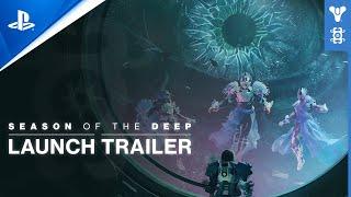 PlayStation - Destiny 2 - Season of the Deep Launch Trailer | PS5 & PS4 Games