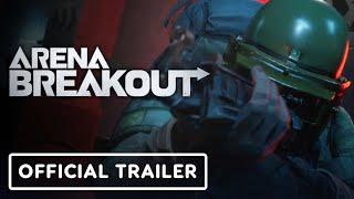 IGN - Arena Breakout - Official Closed Beta Launch Gameplay Trailer