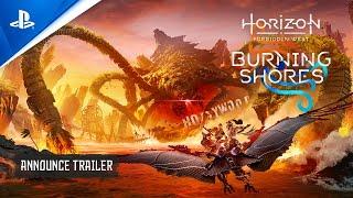 PlayStation - Horizon Forbidden West: Burning Shores - Announce Trailer | PS5 Games