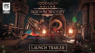Epic Games - Conan Exiles Age of Sorcery - Chapter 2 Launch