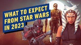IGN - What to Expect From Star Wars in 2023