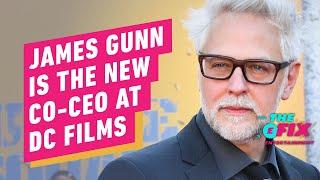 IGN - James Gunn, Peter Safran to Lead DC Films as Co-CEOs - The Quick Fix: Entertainment