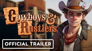 IGN - Cowboys and Rustlers - Official Announcement Trailer