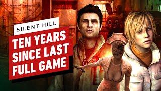 IGN - Silent Hill Hasn’t Had a New Game in 10 Years