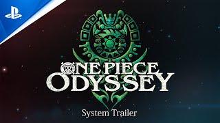 PlayStation - One Piece Odyssey - Systems Trailer | PS5 & PS4 Games