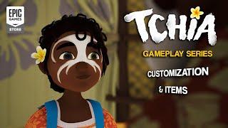 Epic Games - Tchia - Gameplay Series - Customization & Items