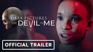 IGN - The Dark Pictures Anthology: The Devil In Me - Official Launch Trailer