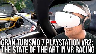 Digital Foundry - Gran Turismo 7 on PSVR2 - An Incredible Racing Experience - DF Tech Review