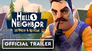 IGN - Hello Neighbor VR: Search and Rescue - Official Launch Trailer