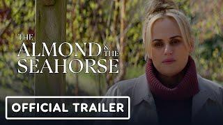 IGN - The Almond and the Seahorse - Official Trailer (2022) Rebel Wilson, Charlotte Gainsbourg