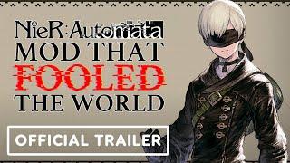 IGN - The Nier: Automata Mod That Fooled the World - Official Trailer | IGN Inside Stories