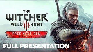 GameSpot - The Witcher 3: Wild Hunt Next-Gen Update Full Presentation