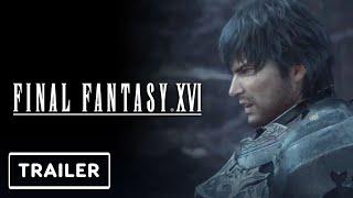 IGN - Final Fantasy 16 - Story Trailer | PlayStation Showcase 2023