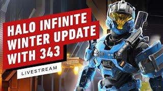 IGN - Halo Infinite Winter Update With 343 - IGN Live