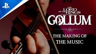 PlayStation - The Lord of the Rings: Gollum - The Making Of the Music | PS5 & PS4 Games