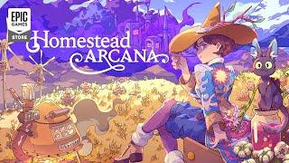 Epic Games - Homestead Arcana - Launch Trailer