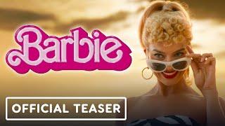 IGN - Barbie - Official Teaser Trailer (2023) Margot Robbie, Ryan Gosling