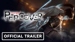 IGN - Project: The Perceiver - Exclusive Announcement Trailer