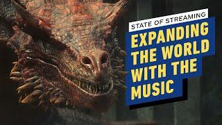 What Made House of the Dragon Composer ‘Geek Out’ | IGN State of Streaming 2022