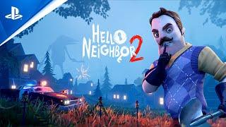 PlayStation - Hello Neighbor 2 - Release Trailer | PS5 & PS4 Games