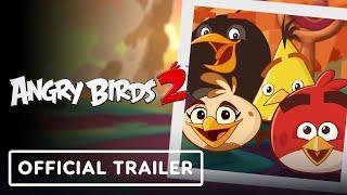 IGN - Angry Birds 2 - Official Melody Trailer