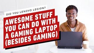 IGN - Awesome Stuff You Can Do With a Lenovo Laptop!