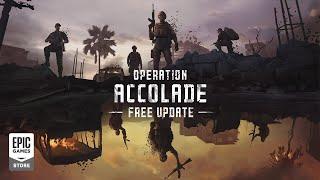 Epic Games - Insurgency: Sandstorm - Operation: Accolade Update Trailer