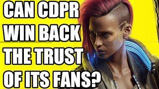 Can CDPR Win Back The Trust of Its Fans?
