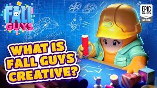 Epic Games - Fall Guys - What is Fall Guys Creative?
