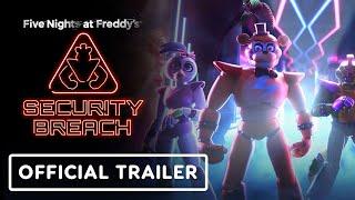 IGN - Five Nights at Freddy's: Security Breach - Official Launch Trailer