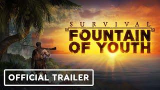 IGN - Survival: Fountain of Youth - Official Early Access Story Trailer