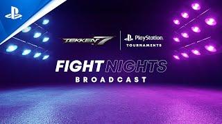 PlayStation - Tekken 7 | EU Fight Nights Invitational | PlayStation Tournaments