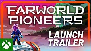 Xbox - Farworld Pioneers - Launch Trailer