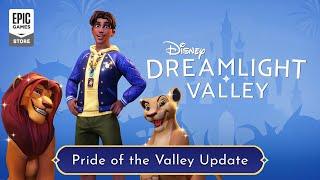 Epic Games - Disney Dreamlight Valley – Pride of the Valley Update Trailer