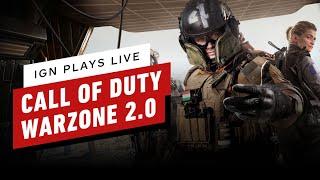 IGN - IGN Plays Live | Call of Duty Warzone 2.0