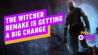 IGN - The Witcher Remake Is Getting a Big Change  -  IGN Daily Fix