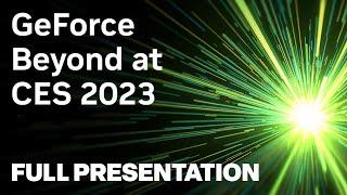 GameSpot - GeForce Beyond at CES 2023 Full Presentation