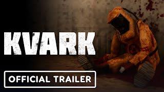 IGN - Kvark - Official Release Date Announcement Trailer