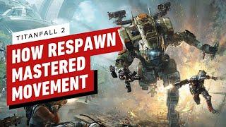 IGN - How Titanfall 2 Made Movement the Star of the Show - Art of the Level