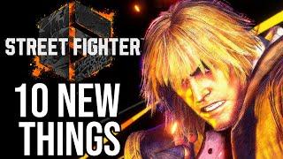 Street Fighter 6 - 10 New Things You TOTALLY Need To Know