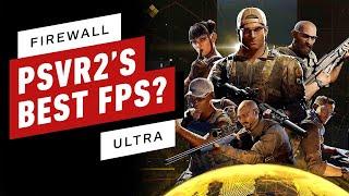 IGN - Firewall Ultra Brings PvP FPS Action to PSVR 2 Without Making Me Nauseous