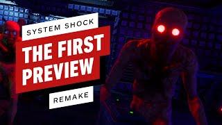 IGN - System Shock Remake: An Influential Legend Is Reborn