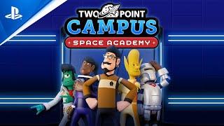 PlayStation - Two Point Campus: Space Academy - Announcement Trailer | PS5 & PS4 Games