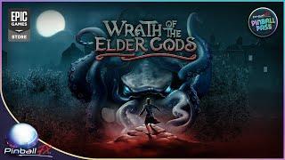 Epic Games - Escape With Your Sanity... Play Wrath of the Elder Gods Now in Pinball FX