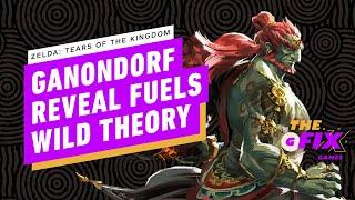 IGN - The Legend of Zelda: Tears of the Kingdom Ganondorf Reveal Fuels Wild Fan Theory - IGN Daily Fix