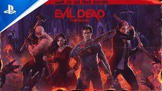 PlayStation - Evil Dead: The Game - Game of the Year Edition Launch Trailer | PS5 & PS4 Games