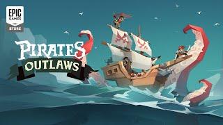 Epic Games - Pirates Outlaws-Official Announcement Trailer