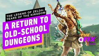 IGN - The Legend of Zelda: Tears of the Kingdom Will Bring Back Traditional Dungeons - IGN Daily Fix